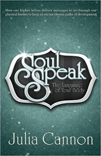 Soul Speak: The Language of Your Body - Epub + Converted Pdf